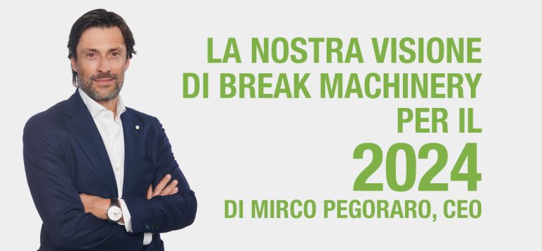 La nostra visione di Break Machinery per il 2024