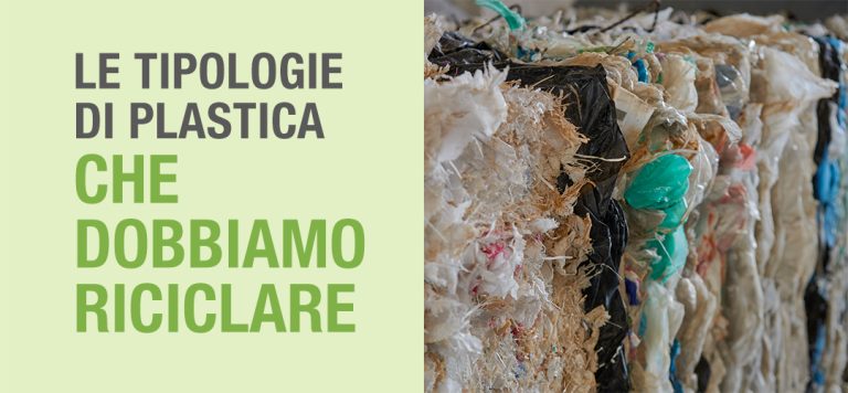 Le tipologie di plastica che dobbiamo riciclare
