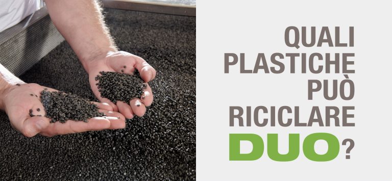 Quali plastiche può riciclare DUO?