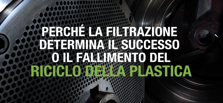 Perché la filtrazione determina il successo o il fallimento del riciclo della plastica